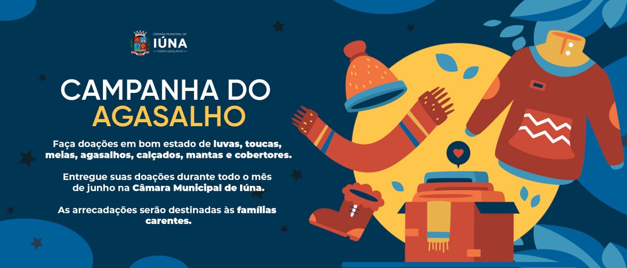 Câmara Municipal inicia a Campanha do Agasalho Câmara Municipal inicia a Campanha do Agasalho