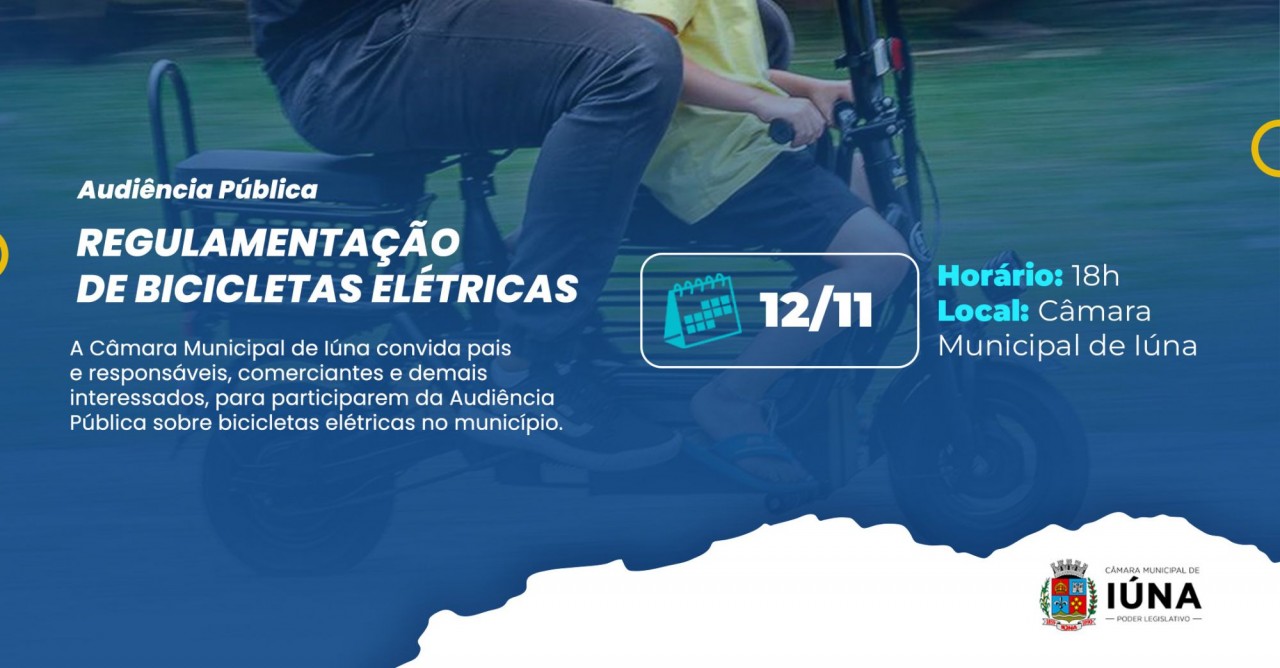 Audiência Pública discutirá regulamentação de bicicletas elétricas em Iúna Audiência Pública discutirá regulamentação de bicicletas elétricas em Iúna